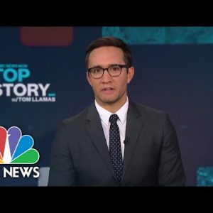 Top Story with Tom Llamas - Aug. 10 | NBC News NOW