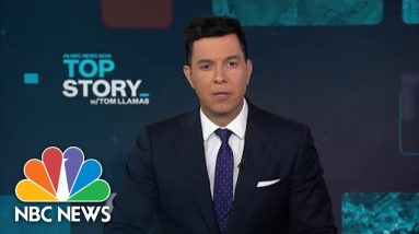 Top Story with Tom Llamas - Aug. 18 | NBC News NOW
