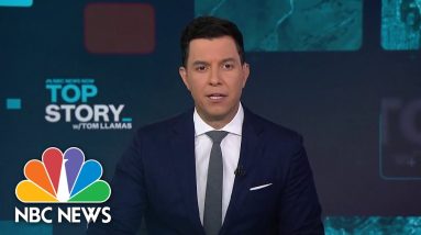 Top Story with Tom Llamas - Aug. 24 | NBC News NOW