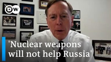 General Petraeus: Putin is desperate and in an irreversible situation | DW News