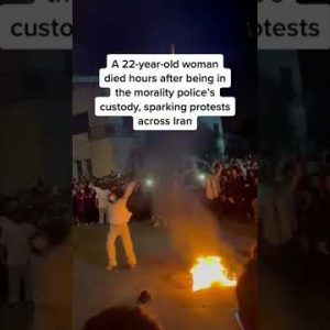 Protests Spread In #Iran After Woman Dies Following Morality Police’s Custody