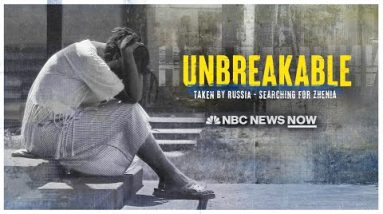 Unbreakable: Taken by Russia - Searching for Zhenia | NBC News NOW Special