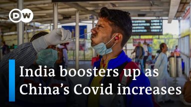 China's Covid situation causes concern in India | DW News