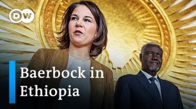 German and French FMs in Ethiopia to reshape relations with the country | DW News