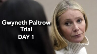 Gwyneth Paltrow Ski Crash Trial Day 1 | 3/21/23