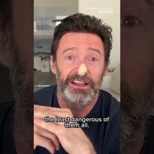 #HughJackman discusses new #skincancer scare