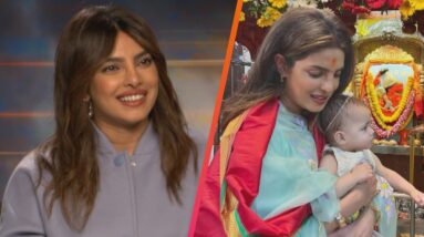 Priyanka Chopra on Bringing Baby Malti Along for Her Career (Exclusive)