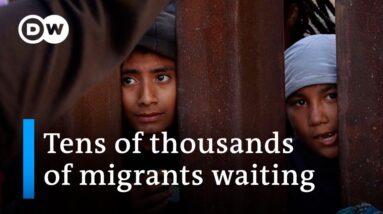 Changed immigration rules lead to chaotic humanitarian situation at US-Mexico border | DW News