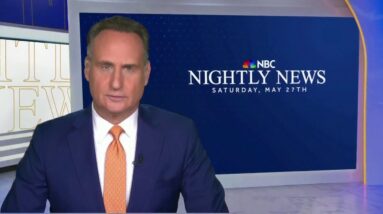 Nightly News Full Broadcast - May 27