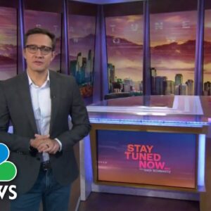 Stay Tuned NOW with Gadi Schwartz - May 30 | NBC News NOW