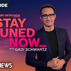 Stay Tuned NOW with Gadi Schwartz - June 20 | NBC News NOW