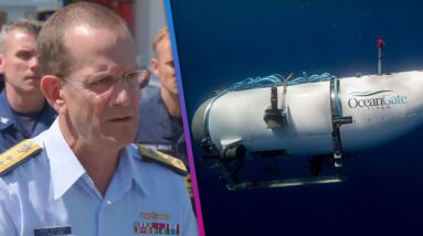 Titanic Sub Passengers Presumed Dead in 'Catastrophic Implosion'