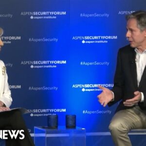 Antony Blinken discusses foreign policy at Aspen Security Forum
