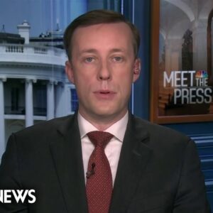 Full Jake Sullivan: If Putin bets on 2024 U.S. election results, 'he's going to continue losing'