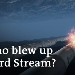 Who sabotaged the Nord Stream pipeline? | DW Analysis