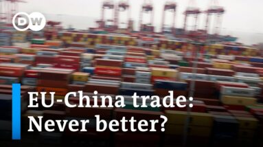 Where are EU-China trade ties headed as political tensions rumble on? | DW News