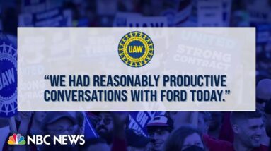UAW reports ‘reasonably productive’ talks with Ford amid historic strike