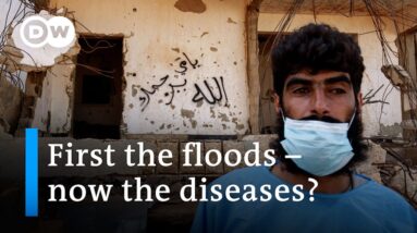 How the people of Libya have to deal with devastation, spreading diseases and trauma | DW News