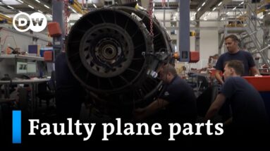Aviation sector grapples with problematic aircraft parts | DW Business