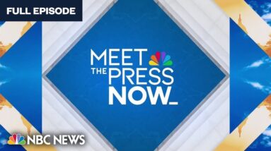 Meet the Press NOW – Nov. 17