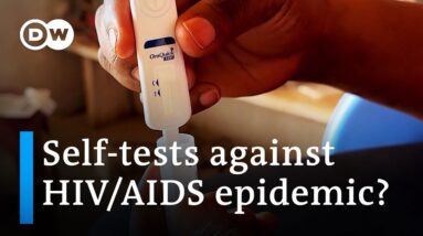 Could AIDS end by 2030? HIV self-test kits allow people to test in private | DW News