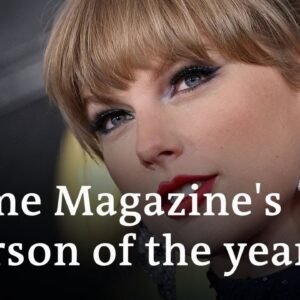 Taylor Swift: Time Magazine's Person of the Year 2023 | DW News