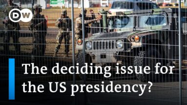 Why migration is once again taking center stage in the US presidential election | DW News