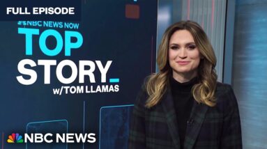 Top Story with Tom Llamas - Feb. 20 | NBC News NOW