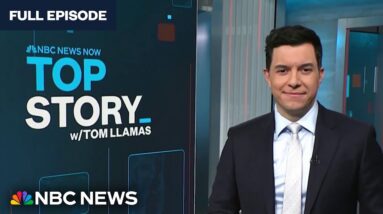 Top Story with Tom Llamas - Feb. 7 | NBC News NOW