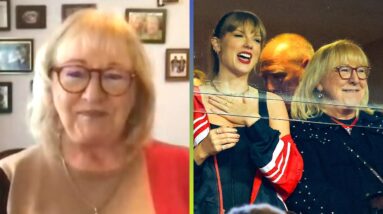Travis Kelce's Mom Donna Admits She’s 'Got a Few' Taylor Swift Selfies