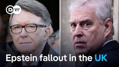 Epstein files: What's behind the investigations into disgraced UK envoy Mandelson? | DW News